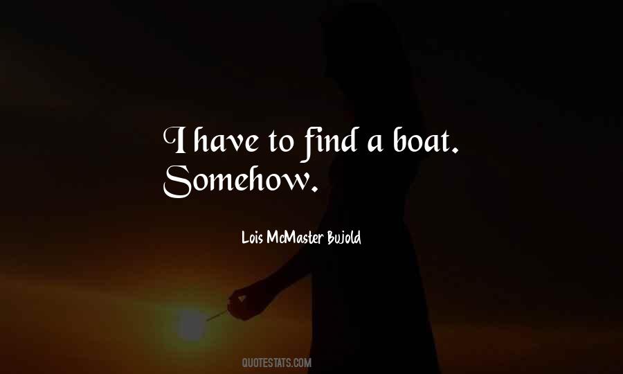 Lois McMaster Bujold Quotes #913428