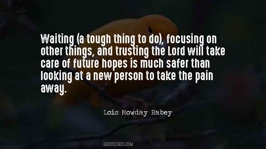 Lois Mowday Rabey Quotes #1244692
