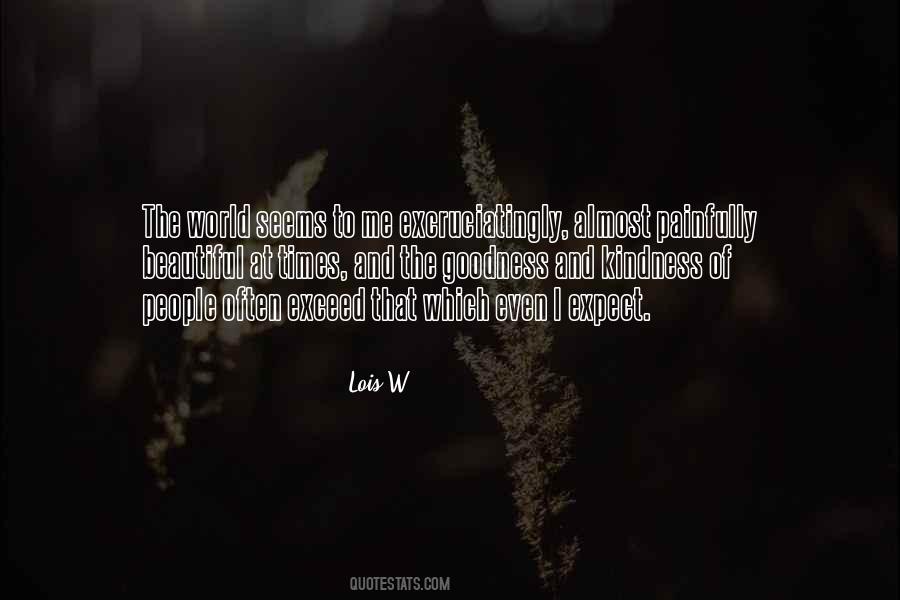 Lois W. Quotes #211605