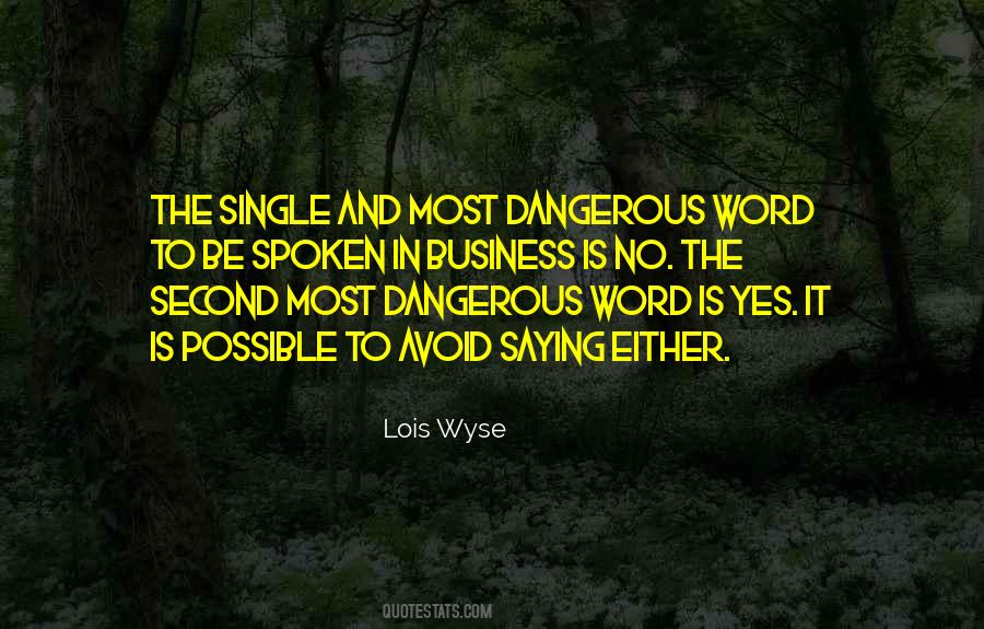 Lois Wyse Quotes #1269663