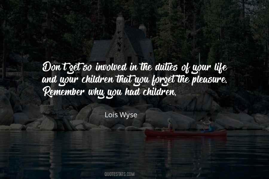Lois Wyse Quotes #1580148