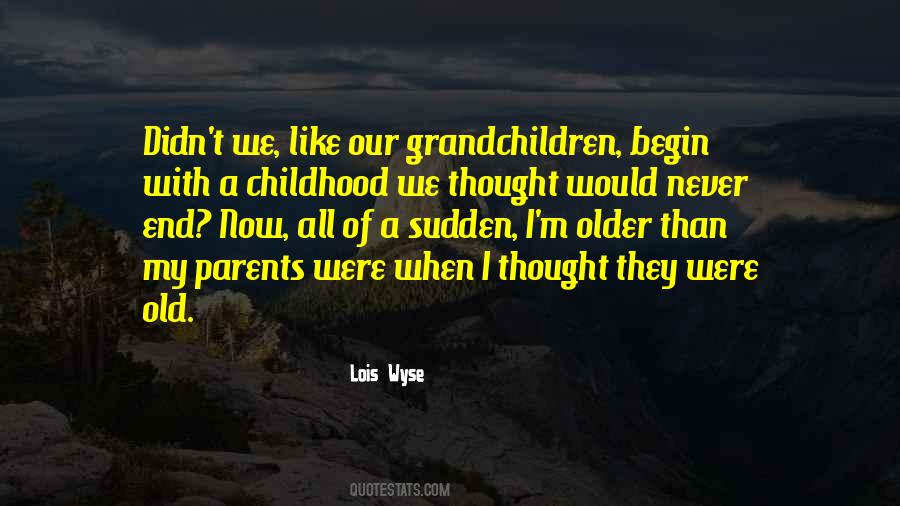 Lois Wyse Quotes #182093