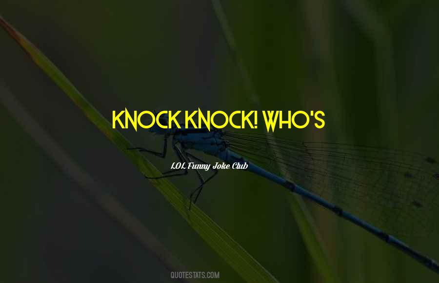 LOL Funny Joke Club Quotes #761992 LOL Funny Joke Club Quotes #761992