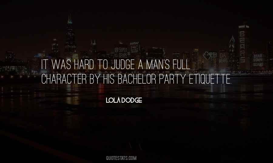 Lola Dodge Quotes #123779