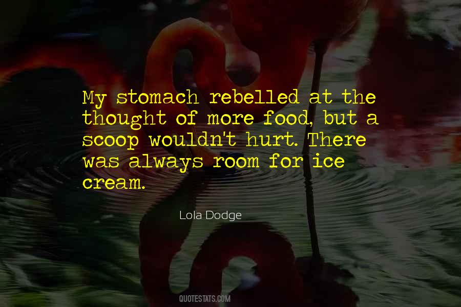 Lola Dodge Quotes #408968