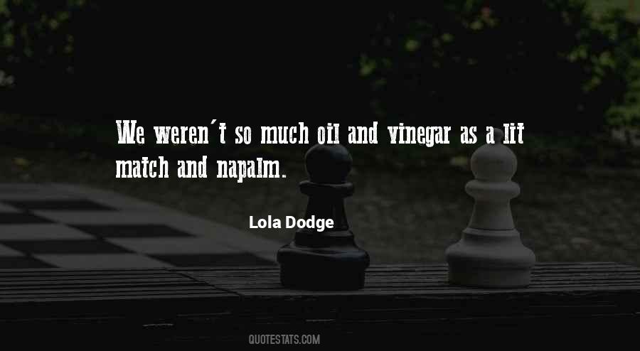 Lola Dodge Quotes #823509