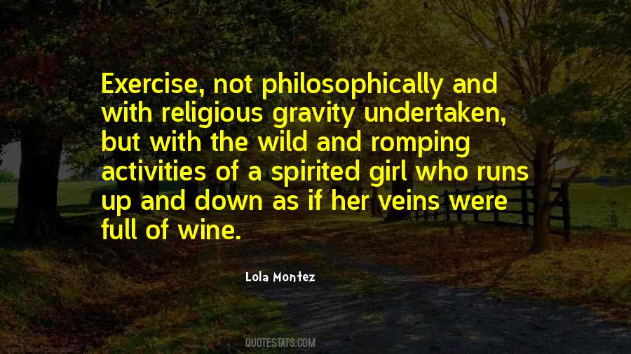 Lola Montez Quotes #1356709