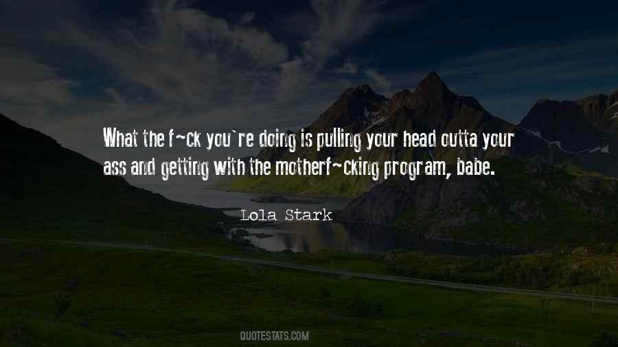 Lola Stark Quotes #1004217