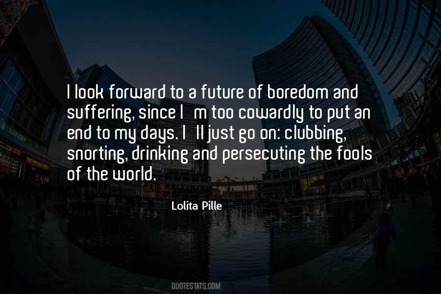 Lolita Pille Quotes #1216193