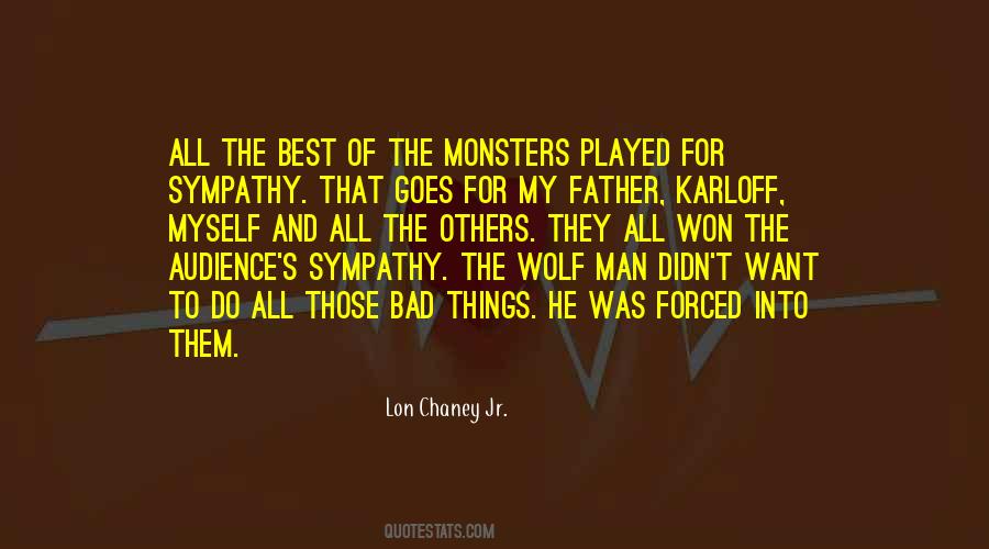 Lon Chaney Jr. Quotes #1429932