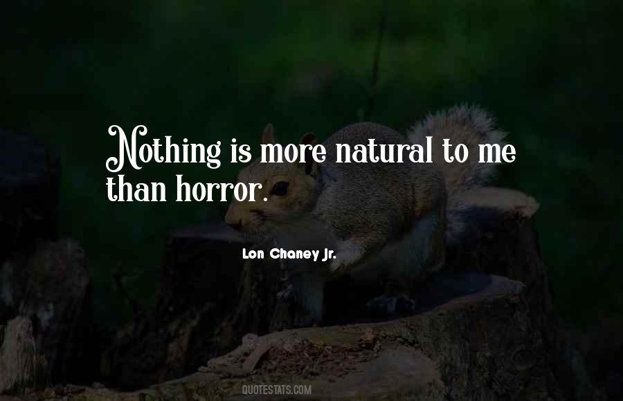 Lon Chaney Jr. Quotes #782211