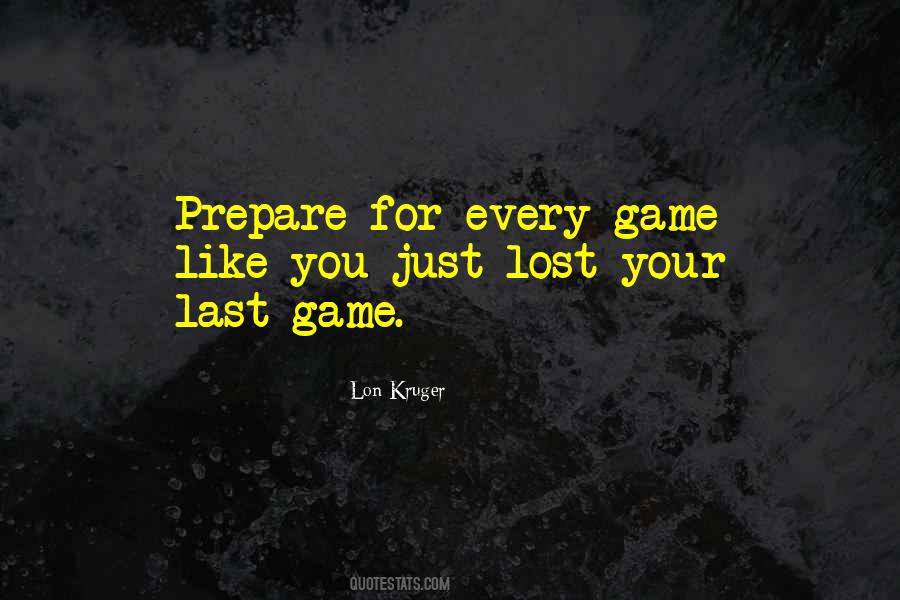 Lon Kruger Quotes #1676823