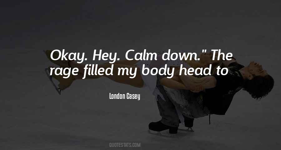 London Casey Quotes #1075281