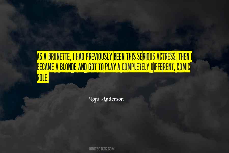 Loni Anderson Quotes #509060