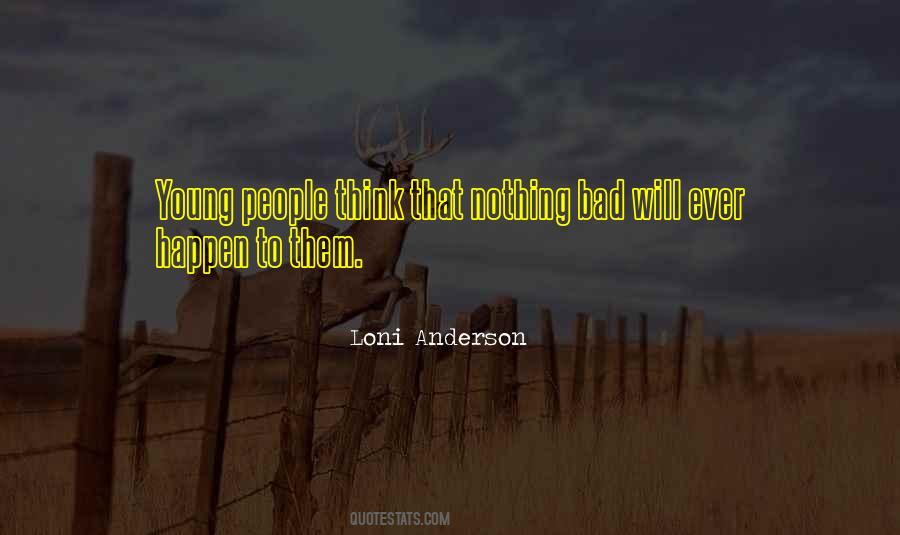 Loni Anderson Quotes #724246