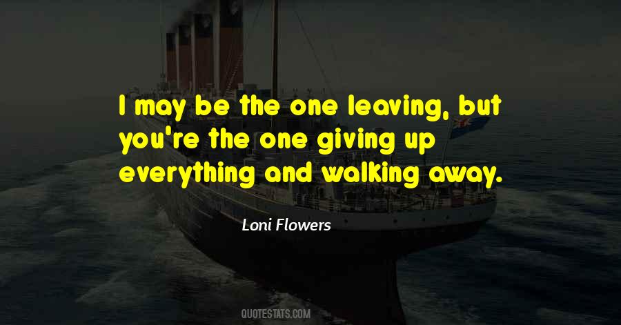 Loni Flowers Quotes #1277181