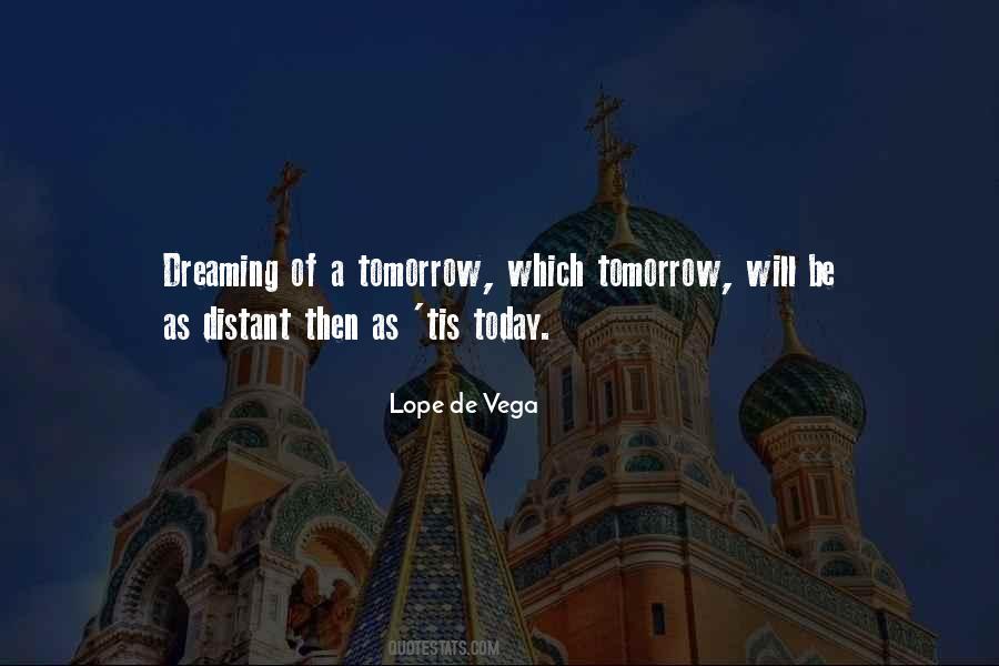 Lope De Vega Quotes #1321701