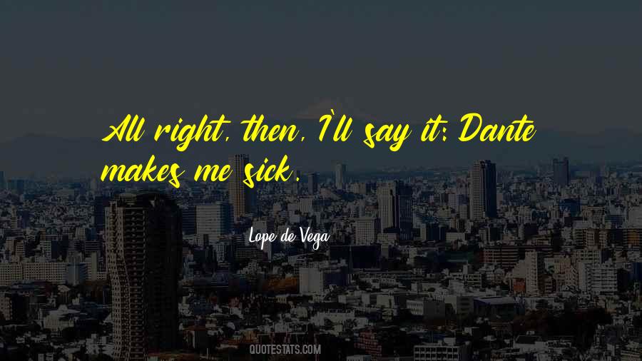 Lope De Vega Quotes #794512