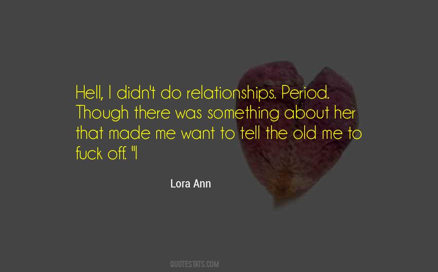 Lora Ann Quotes #9172