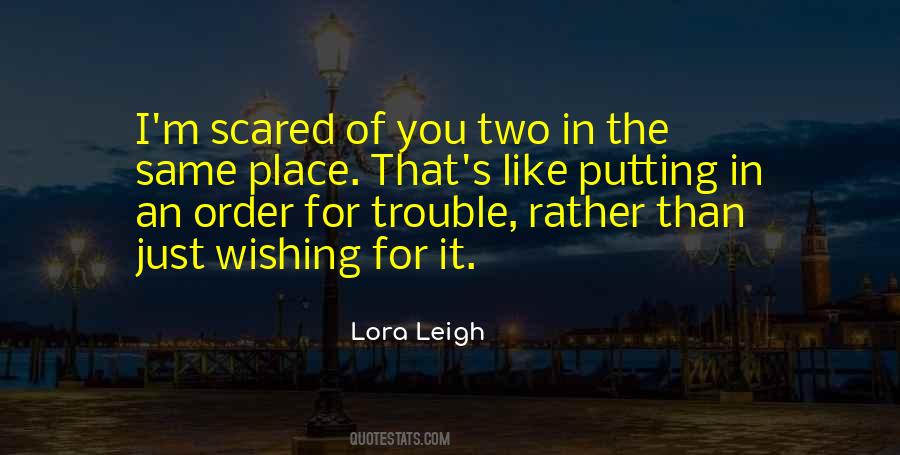 Lora Leigh Quotes #142250