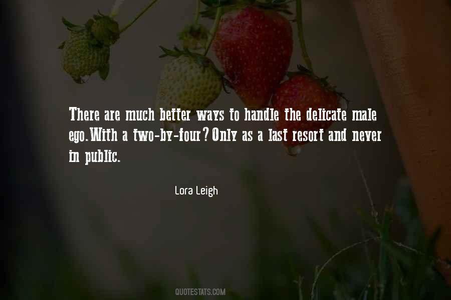 Lora Leigh Quotes #150199