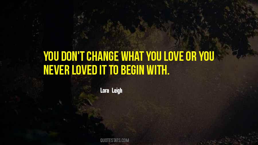 Lora Leigh Quotes #1581426