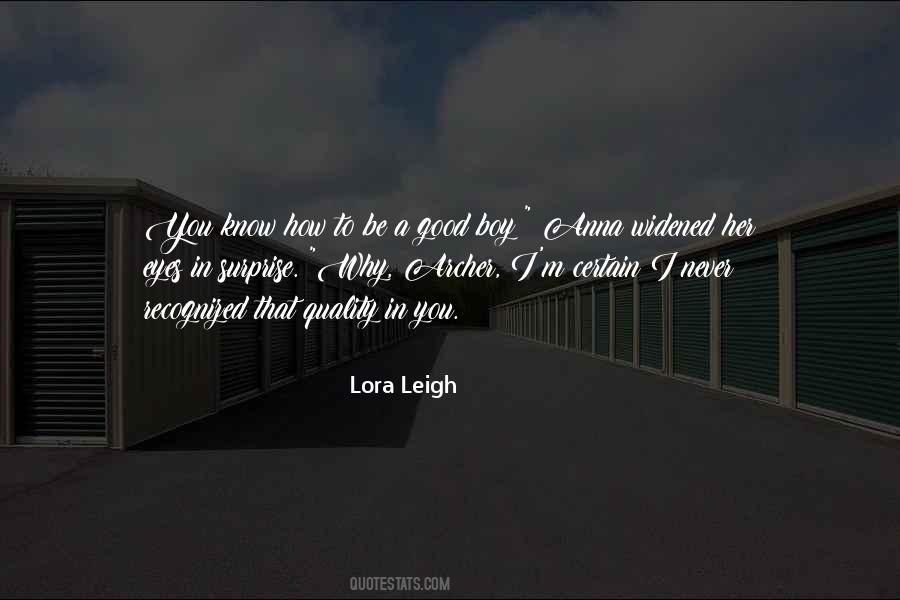 Lora Leigh Quotes #173737