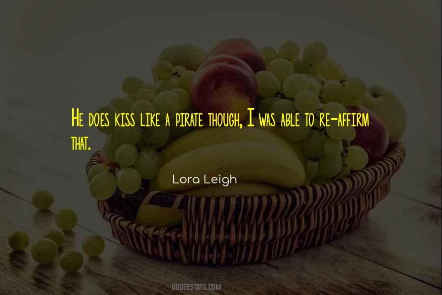 Lora Leigh Quotes #504380