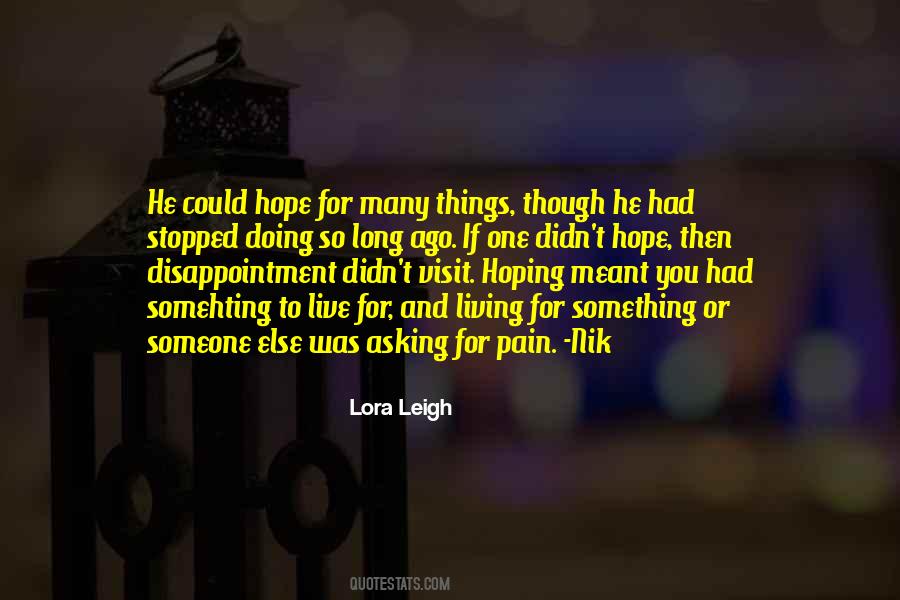 Lora Leigh Quotes #586486