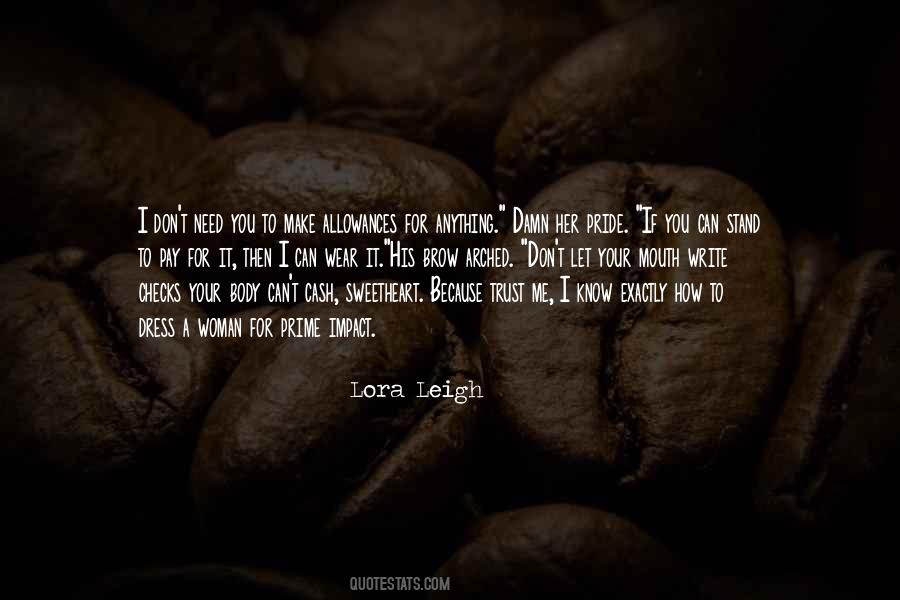 Lora Leigh Quotes #873553