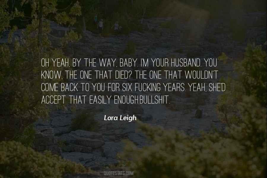 Lora Leigh Quotes #888993