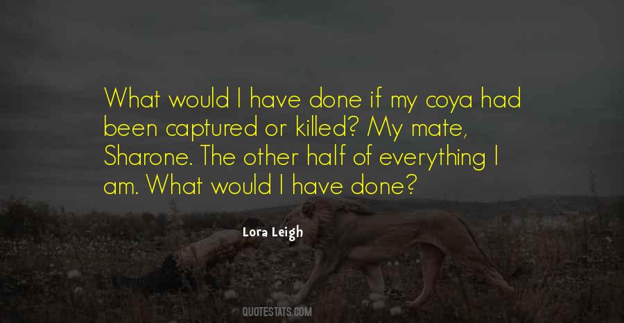 Lora Leigh Quotes #990596