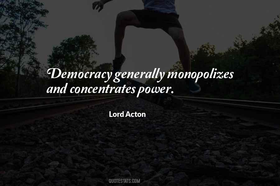 Lord Acton Quotes #1229995