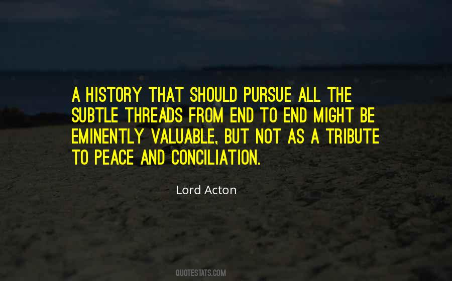 Lord Acton Quotes #1329376