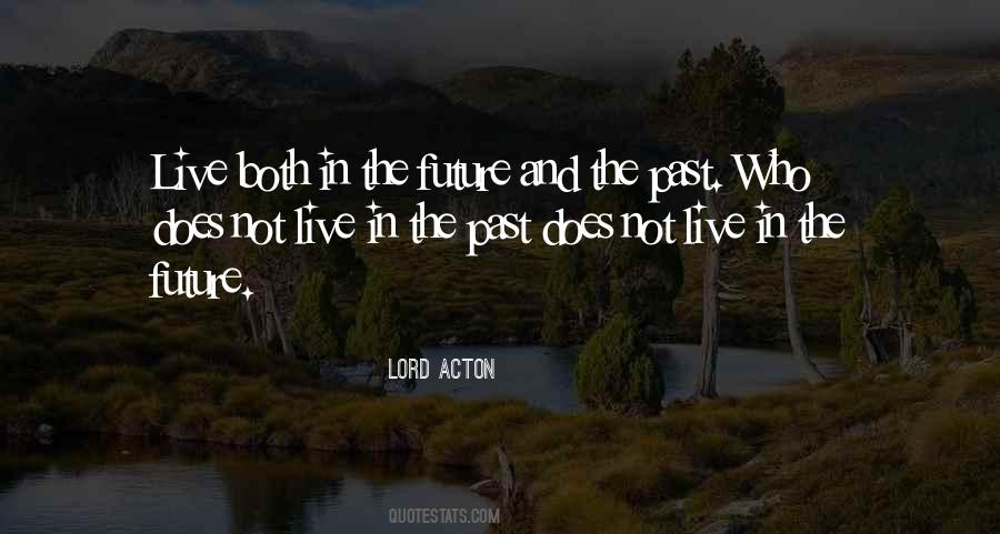 Lord Acton Quotes #1342935