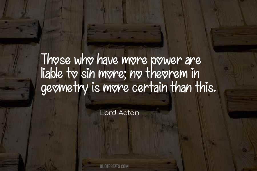 Lord Acton Quotes #1632525