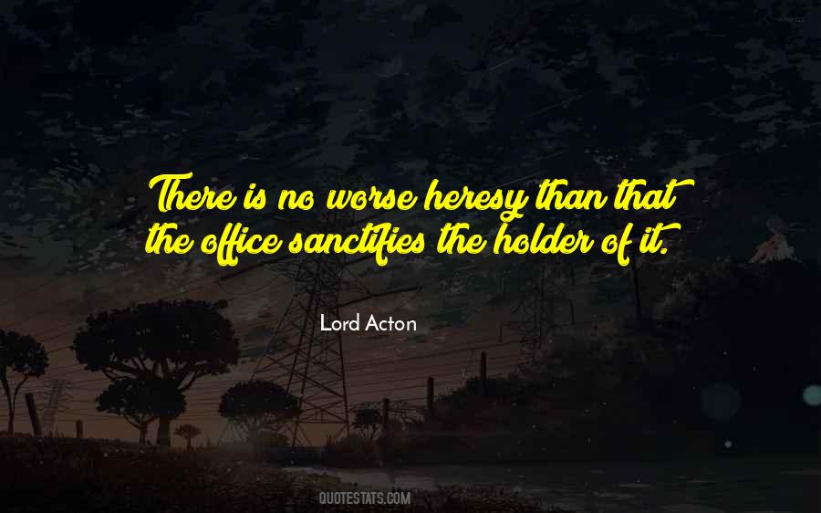 Lord Acton Quotes #351156