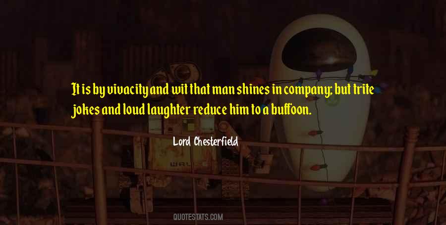 Lord Chesterfield Quotes #1243249