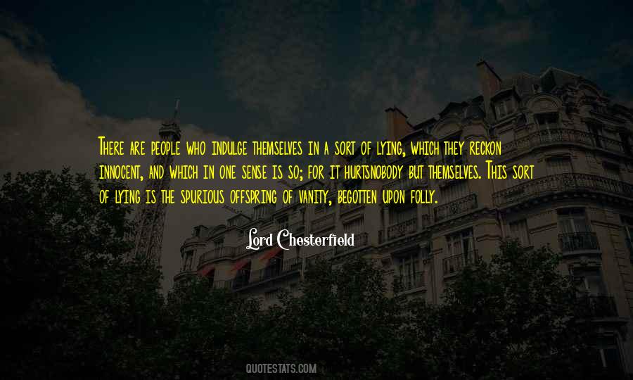 Lord Chesterfield Quotes #1828063