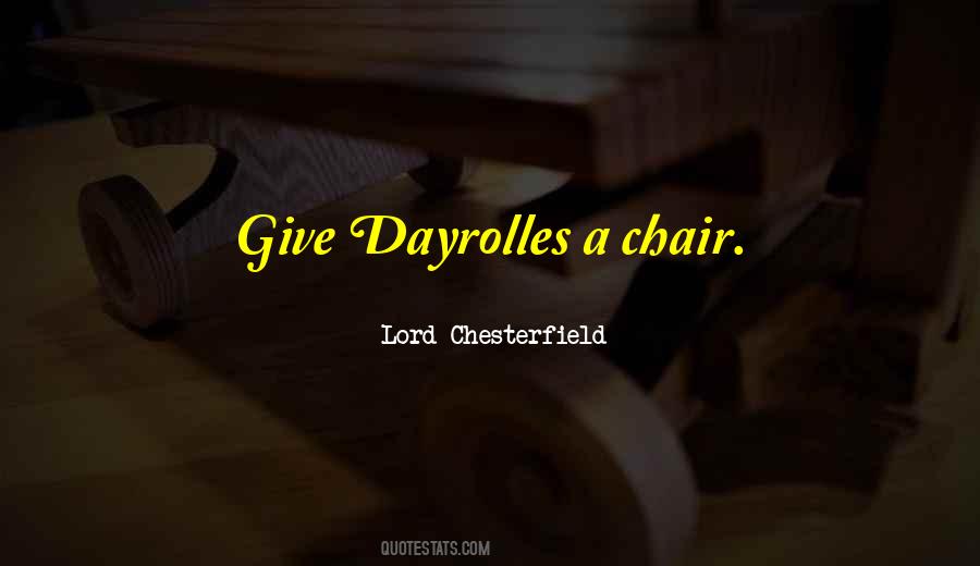 Lord Chesterfield Quotes #315921