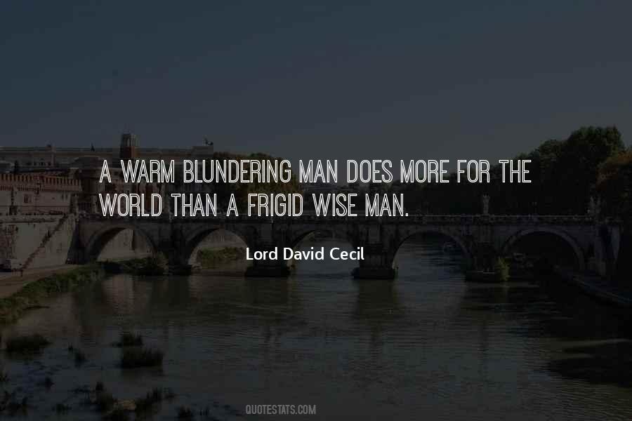 Lord David Cecil Quotes #611877