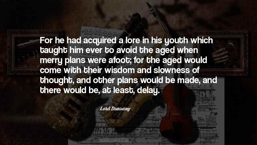 Lord Dunsany Quotes #981520