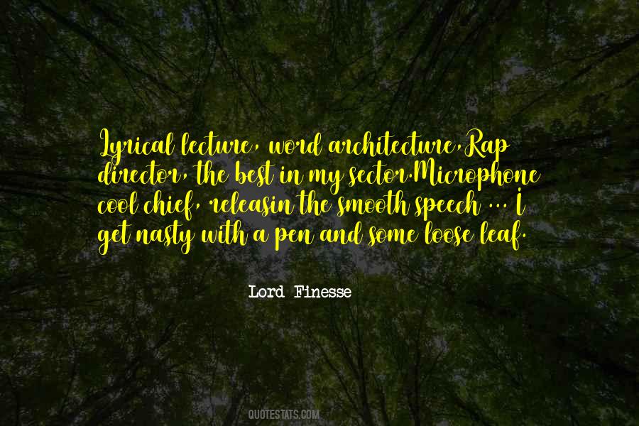 Lord Finesse Quotes #1776022