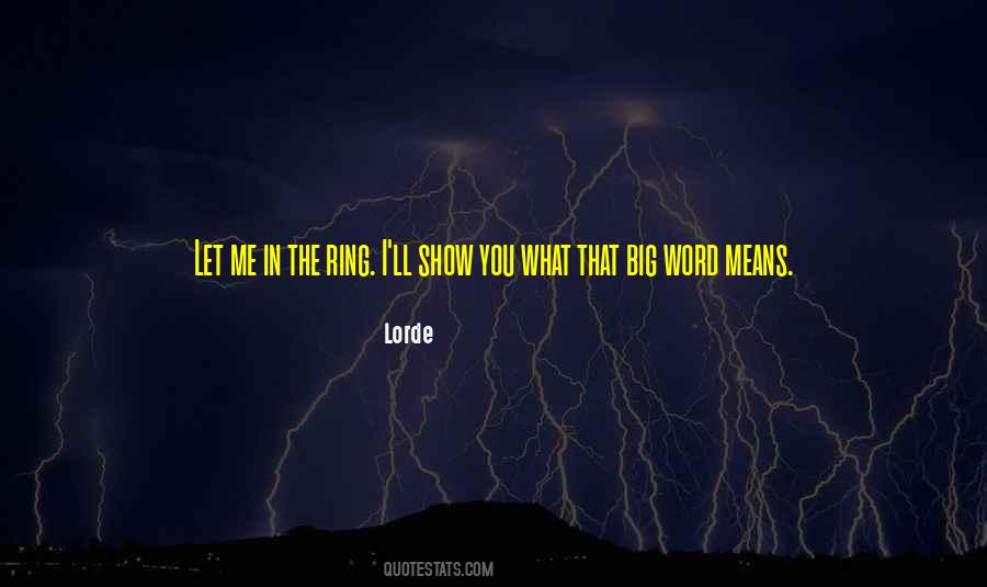 Lorde Quotes #1010087