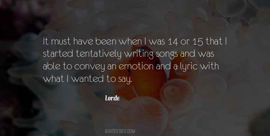 Lorde Quotes #1067290