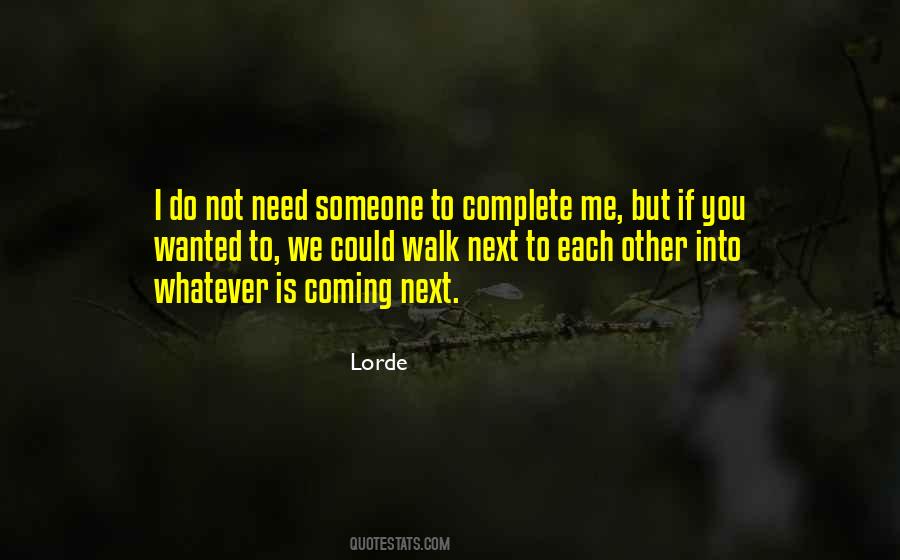 Lorde Quotes #1254317