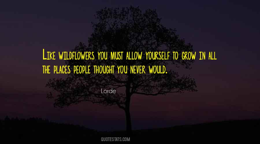 Lorde Quotes #1471015