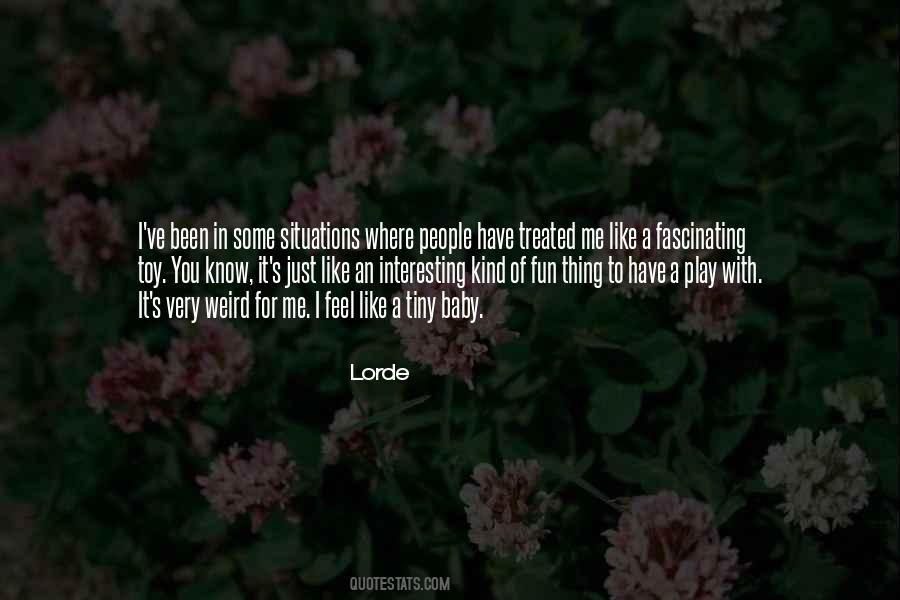 Lorde Quotes #1683406