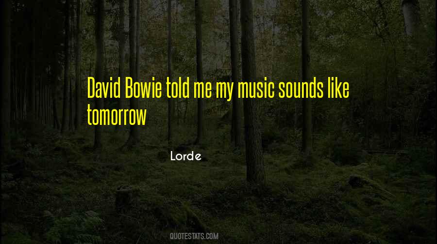 Lorde Quotes #173867
