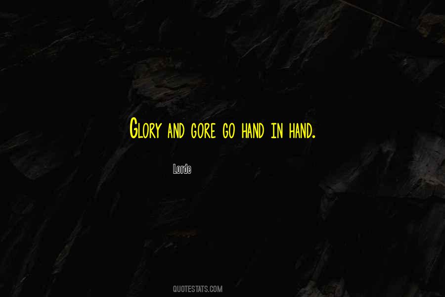 Lorde Quotes #326809